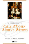 Book cover for A Companion to Early Modern Women's Writing