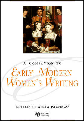 Cover of A Companion to Early Modern Women's Writing