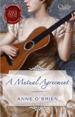 Book cover for Quills - A Mutual Agreement/The Runaway Heiress/Compromised Miss