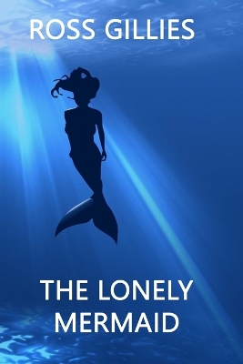 Book cover for The Lonely Mermaid