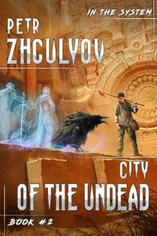 Cover of City of the Undead (In the System Book #2)