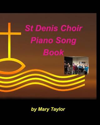 Book cover for St Denis Choir Piano Song Book