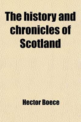 Book cover for The History and Chronicles of Scotland Volume 2