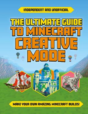 Book cover for Ultimate Guide to Minecraft Creative Mode