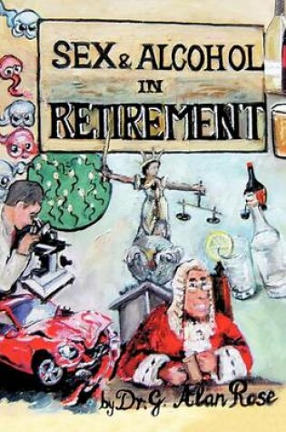 Cover of Sex and Alcohol in Retirement