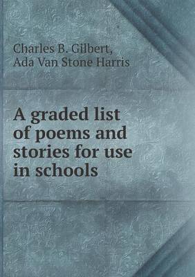 Book cover for A graded list of poems and stories for use in schools