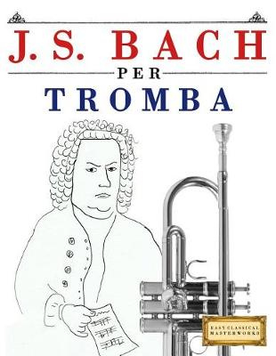 Book cover for J. S. Bach Per Tromba