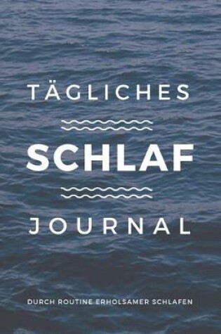 Cover of Tagliches Schlaf Journal