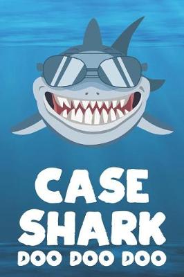 Book cover for Case - Shark Doo Doo Doo