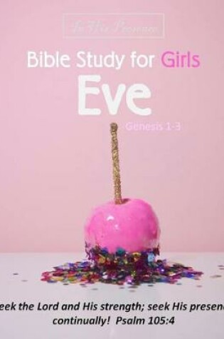 Cover of Bible Study for Girls - Eve