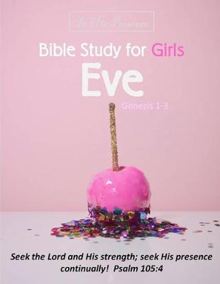 Book cover for Bible Study for Girls - Eve