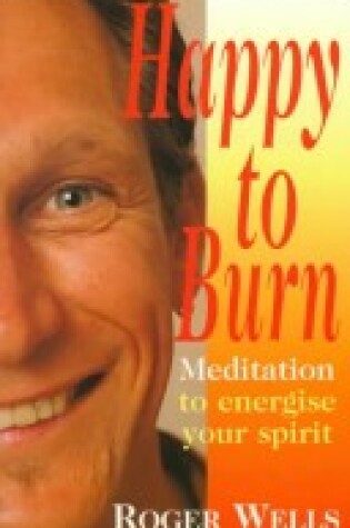 Cover of Happy to Burn