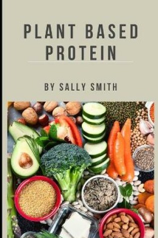 Cover of Plant Based Protein