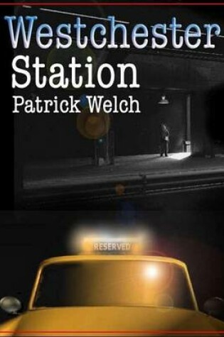 Cover of Westchester Station