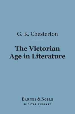 Book cover for The Victorian Age in Literature (Barnes & Noble Digital Library)