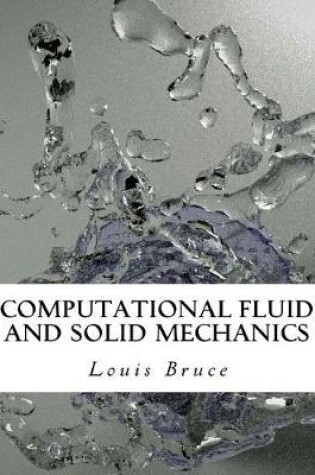 Cover of Computational Fluid and Solid Mechanics