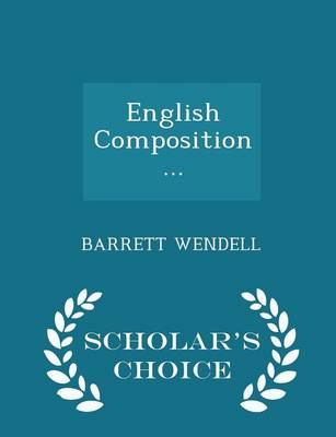 Book cover for English Composition... - Scholar's Choice Edition