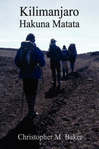 Cover of Kilimanjaro: Hakuna Matata