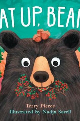 Cover of Eat Up, Bear!