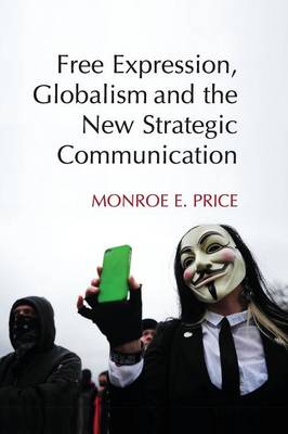 Book cover for Free Expression, Globalism, and the New Strategic Communication