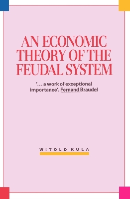 Book cover for An Economic Theory of the Feudal System