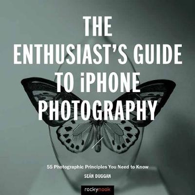 Book cover for The Enthusiast's Guide to iPhone Photography