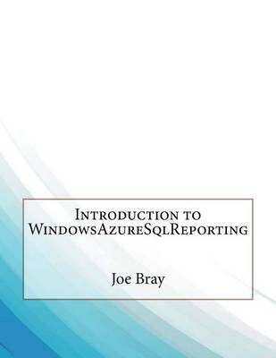 Book cover for Introduction to Windowsazuresqlreporting