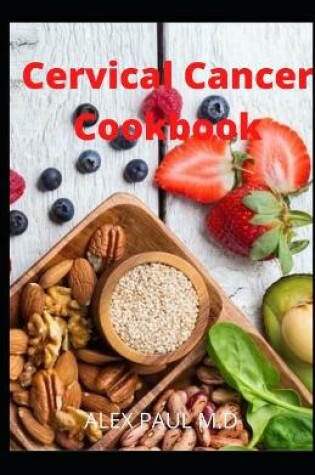 Cover of Cervical Cancer cookbook