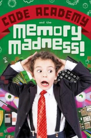 Cover of Code Academy and the Memory Madness!