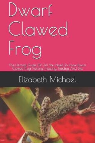Cover of Dwarf Clawed Frog