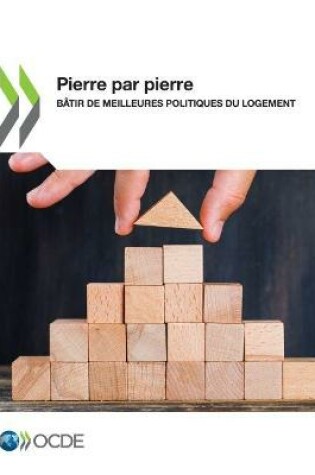 Cover of Pierre Par Pierre B�tir de Meilleures Politiques Du Logement