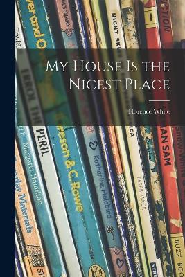 Book cover for My House is the Nicest Place
