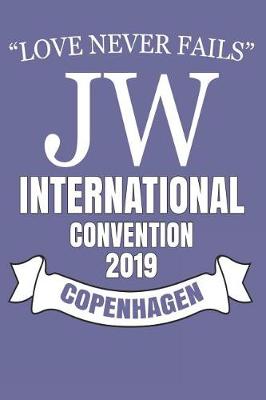 Book cover for Love Never Fails Jw International Convention 2019 Copenhagen