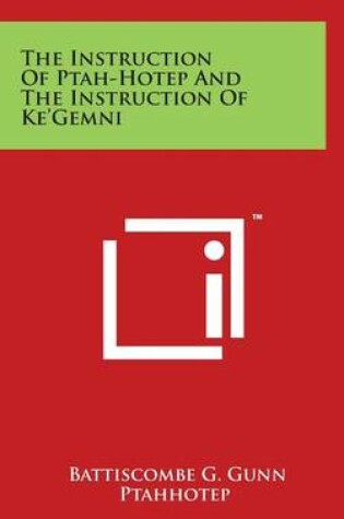 Cover of The Instruction of Ptah-Hotep and the Instruction of Ke'gemni
