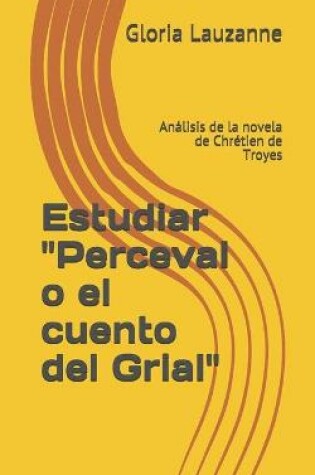 Cover of Estudiar Perceval o el cuento del Grial