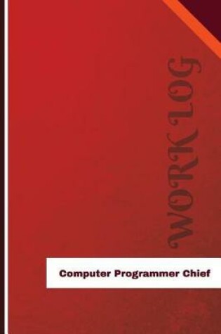 Cover of Computer Programmer Chief Work Log