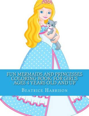 Book cover for Fun Mermaids and Princesses Coloring Book