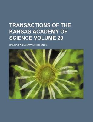 Book cover for Transactions of the Kansas Academy of Science Volume 20