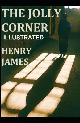 Book cover for The Jolly Corner ILLUSTRATED