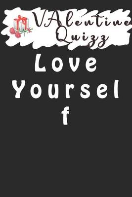 Book cover for Valentine QuizzLove Yourself