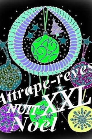 Cover of Attrape-reves Noel NUIT XXL