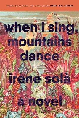 Book cover for When I Sing, Mountains Dance