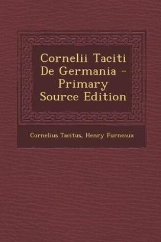 Cover of Cornelii Taciti de Germania