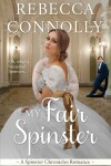 Book cover for My Fair Spinster