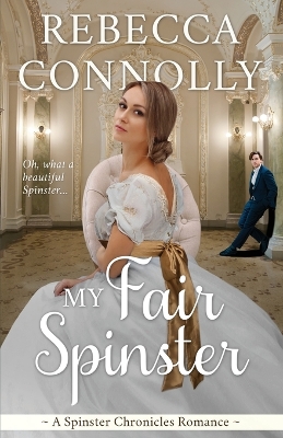 Book cover for My Fair Spinster