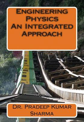 Book cover for Engineering Physics - An Integrated Approach