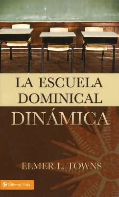 Book cover for La Escuela Dominical Dinamica