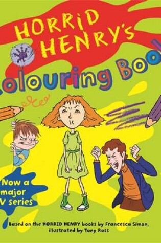 Cover of Horrid Henry's Colouring Book