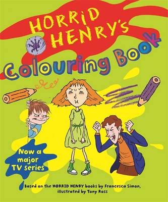 Book cover for Horrid Henry's Colouring Book