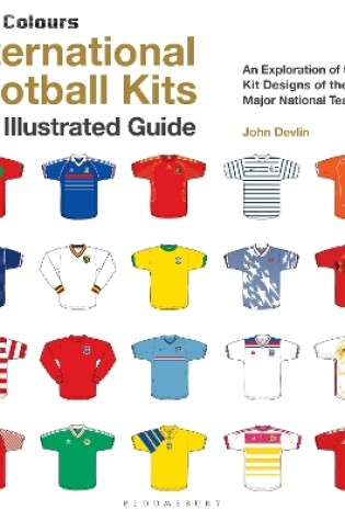 Cover of International Football Kits (True Colours)